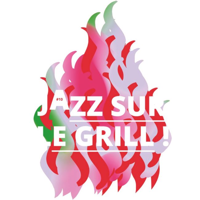 JAZZ SUR LE GRILL #10