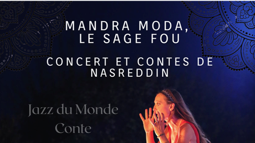 Mandra Moda - Concert et contes de Nasreddin