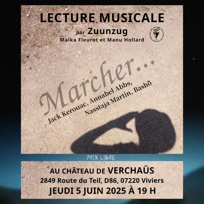 Marcher… Lecture musicale par Zuunzug