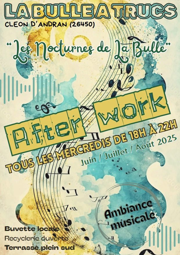 Les Afters Work de la Bulle commencent dès ce mois de Juin!