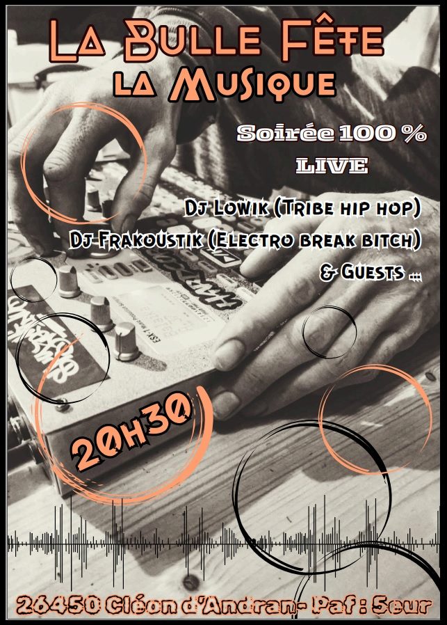 La Bulle fête la Musique : Soirée Electro 100% Live