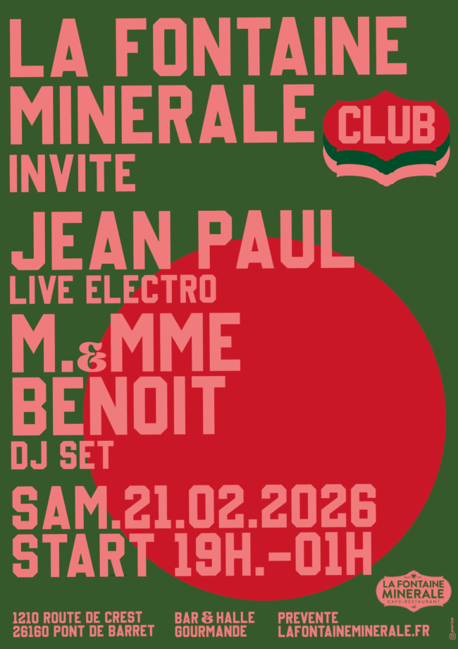 La Fontaine Minérale Club // Jean Paul // Mr & Mme Benoit.