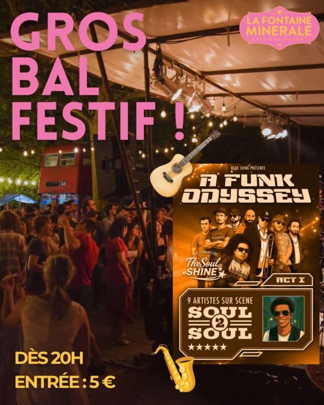 Gros Bal Festif à La Fontaine Minérale.