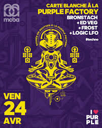 CARTE BLANCHE À LA PURPLE FACTORY BRONSTACH + ED VEG + FROST +  LOGIC LFO