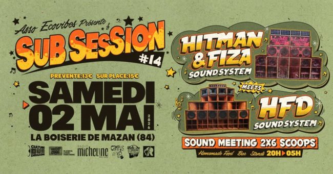 SUB SESSION #14 - Hitman & Fiza SOund System meets HDF Records.