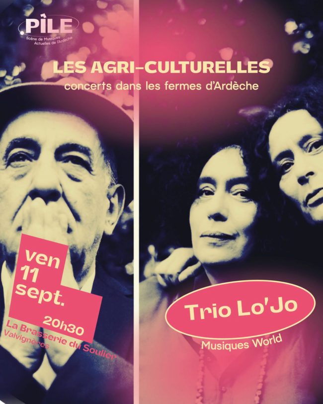 Les Agri-Culturelles 2026 avec TRIO LO'JO