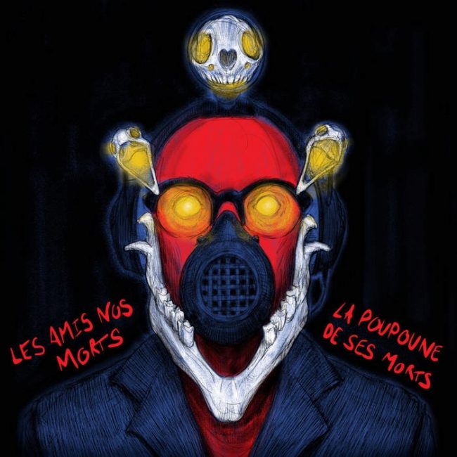 Les Amis Nos Morts & In Poupoune We Trust à La Bulle à Trucs