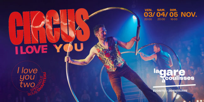 I LOVE YOU TWO | CIRCUS I LOVE YOU