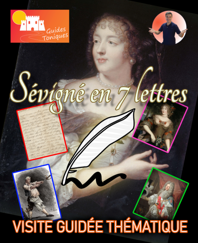 Sévigné en 7 lettres