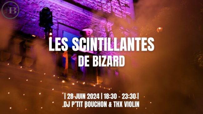 Les scintillantes de Bizard