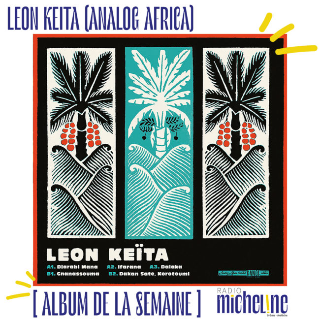 [ALBUM DE LA SEMAINE] Leon Keita par Analog Africa.