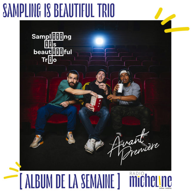 [ALBUM DE LA SEMAINE] Sampling Is Beautiful - Avant Premier ep.