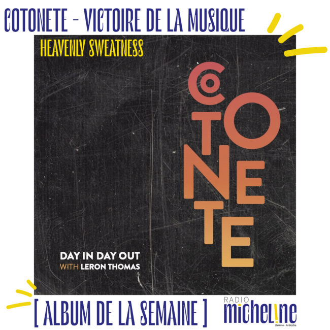 [ALBUM DE LA SEMAINE] Cotonete - Victoire De La Musique (Heavenly Sweetness)