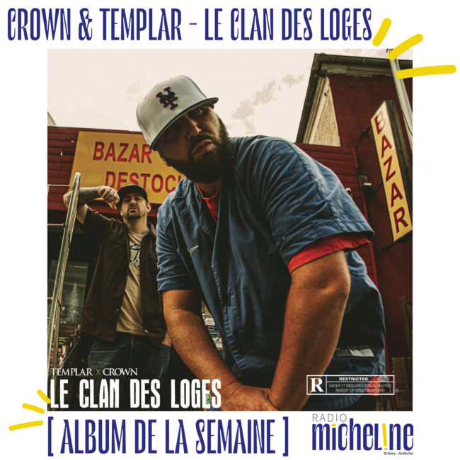 [ALBUM DE LA SEMAINE] Templar & Crown - Le Clan Des Loges / part I ( Just Listen Records)