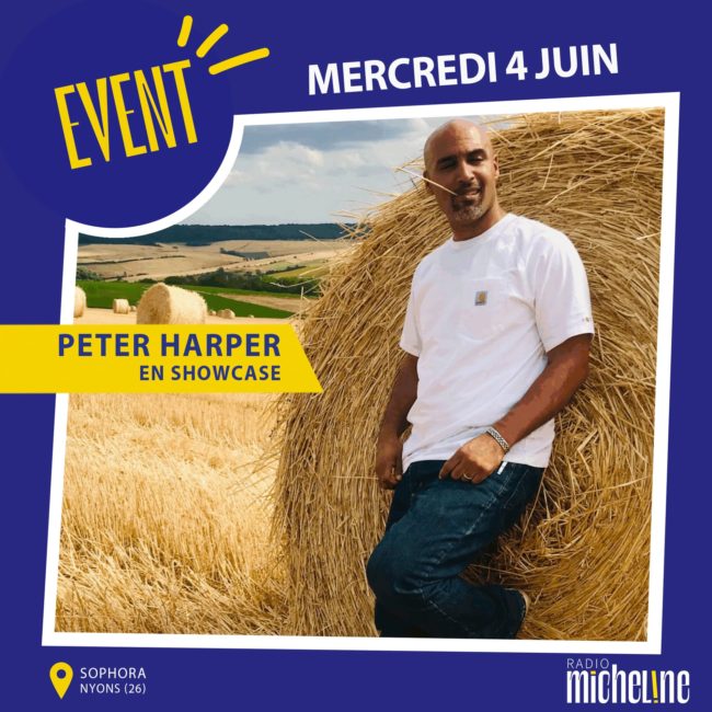 SHOWCASE | PETER HARPER | 4 JUIN à Nyons