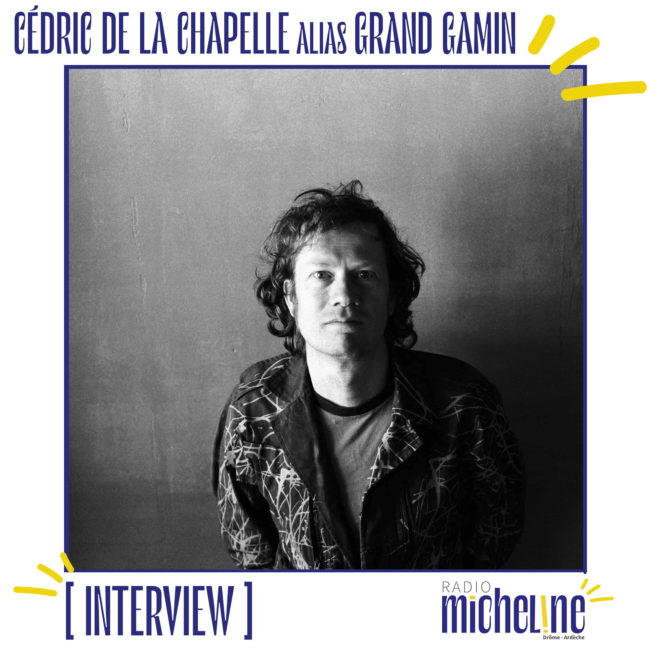 [INTERVIEW] C'est Pas Du Nougat - Interview de Cedric de la Chapelle alias Grand Gamin.