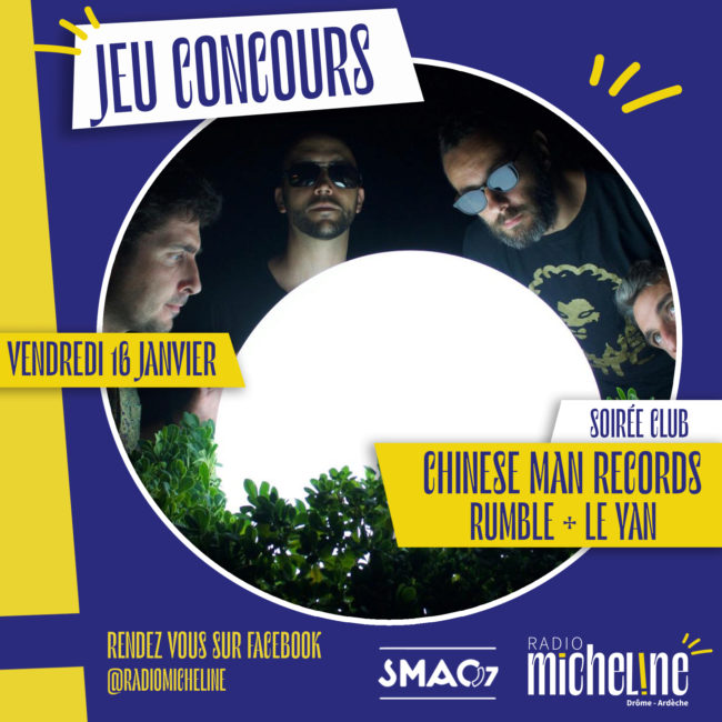 [JEU CONCOURS] SOIRÉE CLUB avec CHINESE MAN RECORDS : RUMBLE + LE YAN