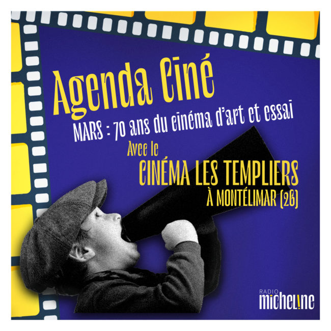[AGENDA CINÉ] Les TEMPLIERS en Mars : 70 ans du cinéma d'art et essai