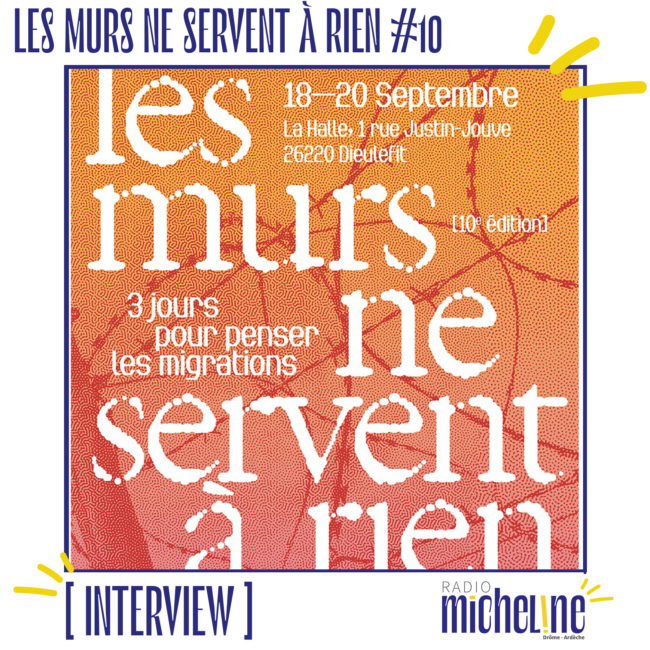 [INTERVIEW] « Les murs ne servent à rien »