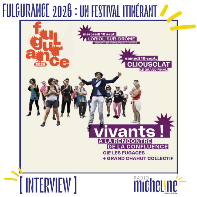 [INTERVIEW] Festival FULGURANCE du 15 au 19 Septembre