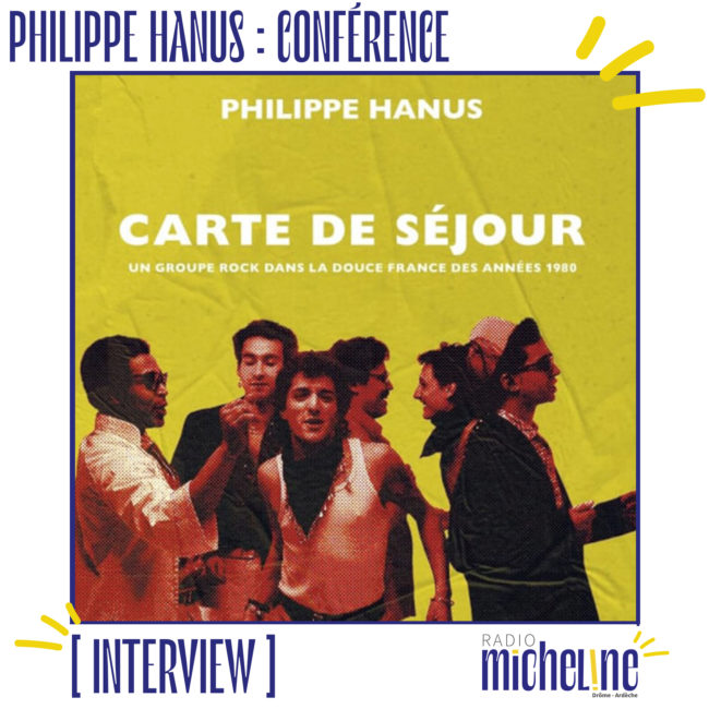 [INTERVIEW] Rencontre avec Philippe Hanus pour son livre Carte de Séjour.