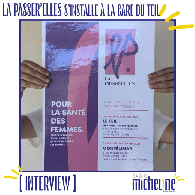 [INTERVIEW] LA PASSER' ELLE s'installe à la Gare du TEIL