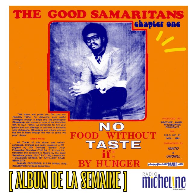 ALBUM DE LA SEMAINE - THE GOOD SAMARITANS chapter one No Food Without Taste If By Hunger (Analog Africa)