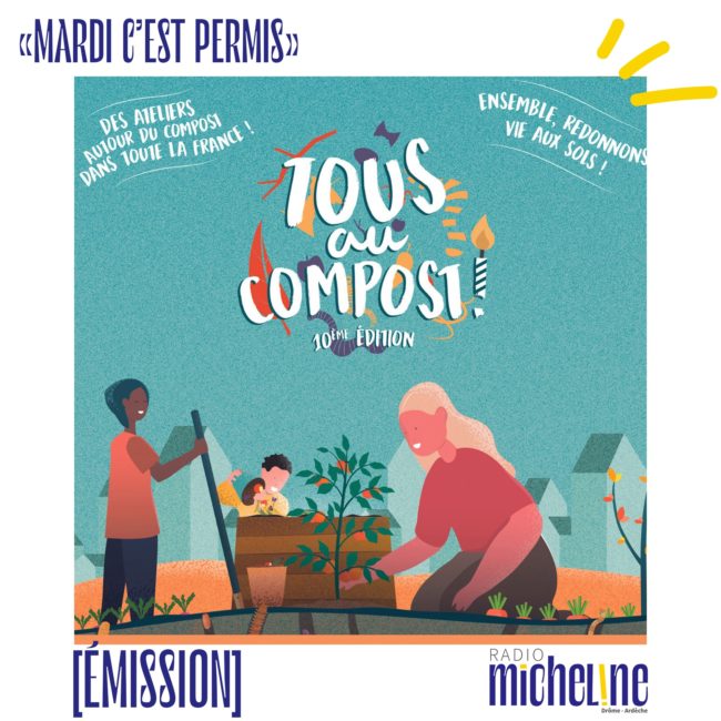 [EMISSION]  Mardi C'est Permis - Tous Au Compost !